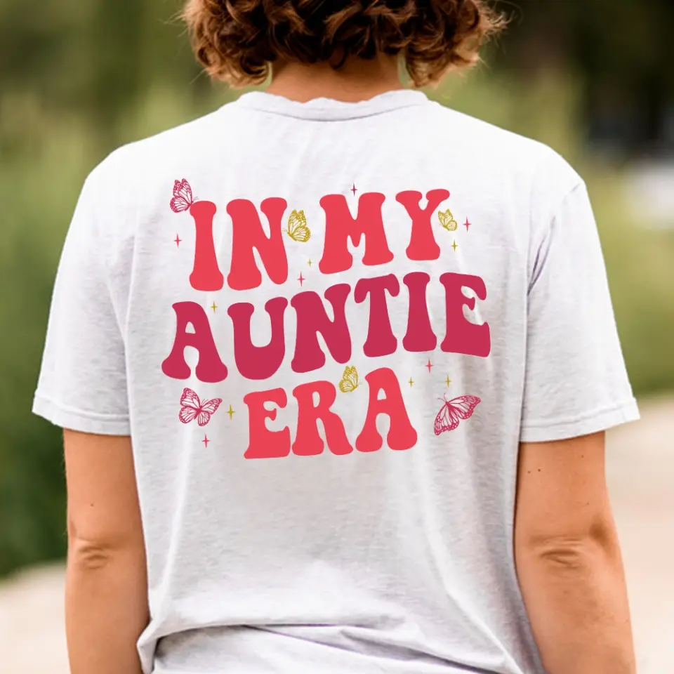In My Auntie Era - T-shirt Two Sides - Gift For Aunt - Image 6
