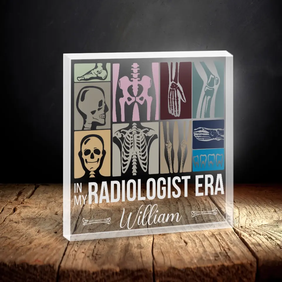 In My Radiologist Era - Funny Radiologists Gift - Custom Acrylic Plaque - Image 5