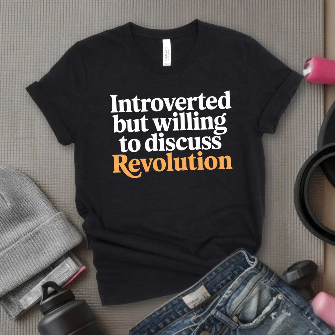 Introverted But Willing To Discuss Revolution - Women Empower Feminist Tee - Bella Canvas 3001 - Image 2