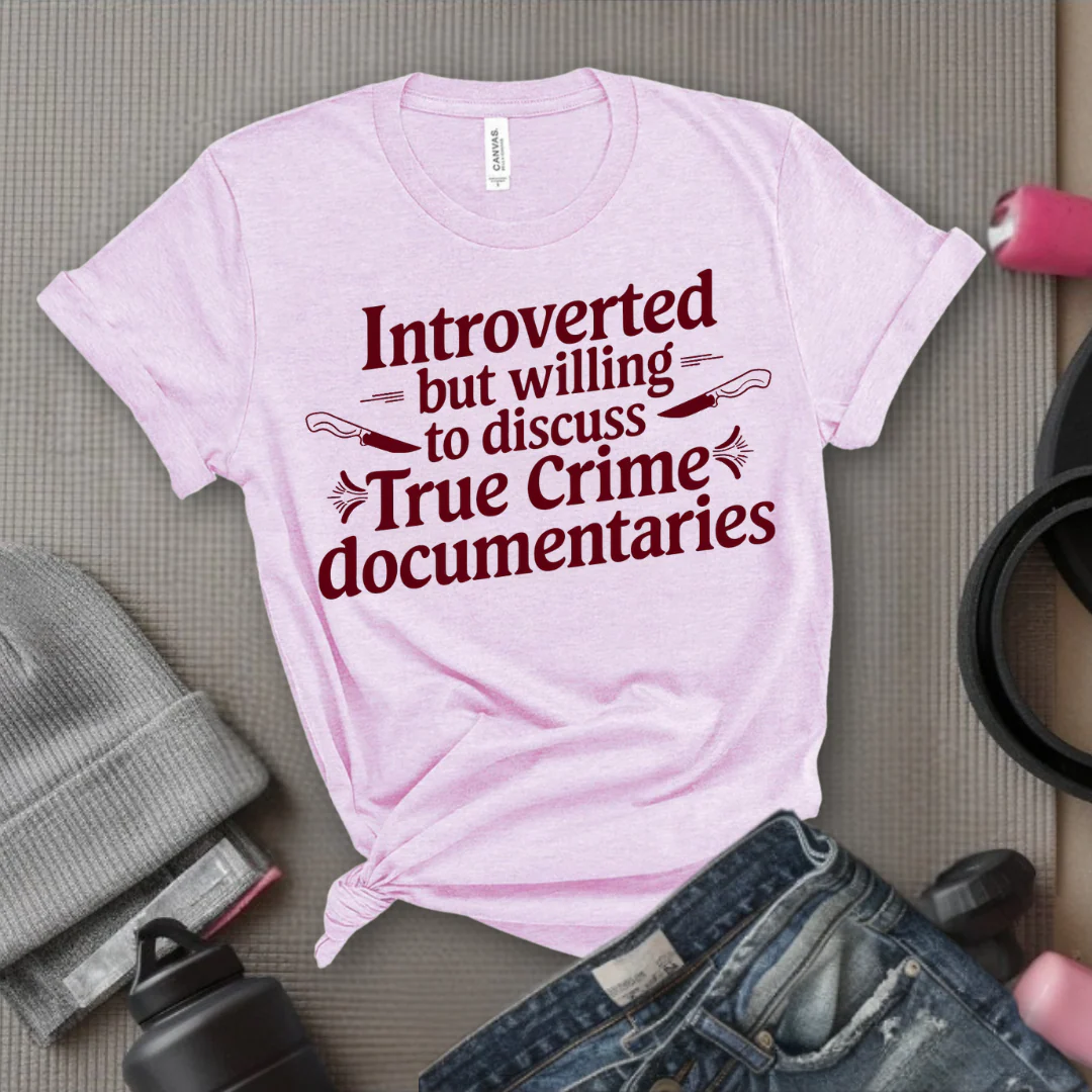 Introverted but Willing to Discuss True Crime - Feminist T-Shirt - Women Empowerment Tee - Bella Canvas 3001 - Image 10