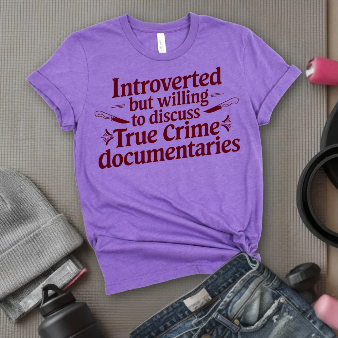 Introverted but Willing to Discuss True Crime - Feminist T-Shirt - Women Empowerment Tee - Bella Canvas 3001 - Image 8
