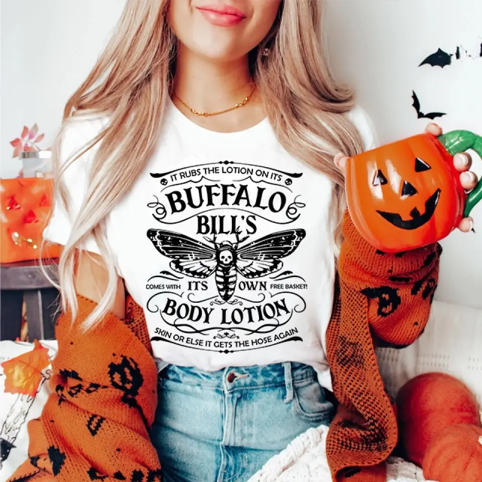 It Rubs The Lotion On Its Buffalo Bill's - Tshirt Front Side - Halloween Gifts | 308IHPNPTS954 - Image 5