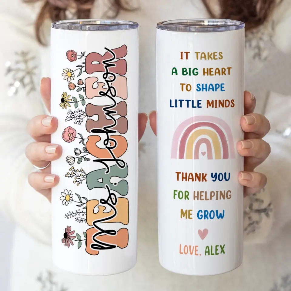 It Takes a Big Heart to Shape Little Minds 20oz Skinny Tumbler Teachers Birthday Appreciation Gift - Image 3
