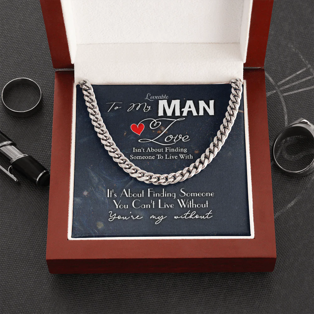It's about finding Someone you can't live without You're my Without - Gift for Him - Image 4