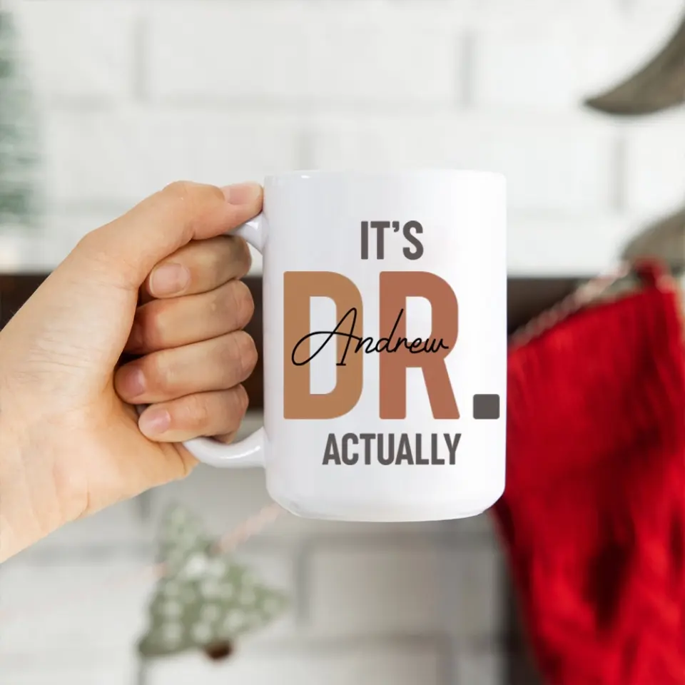 It's Dr. Actually Personalized Mug - Image 10
