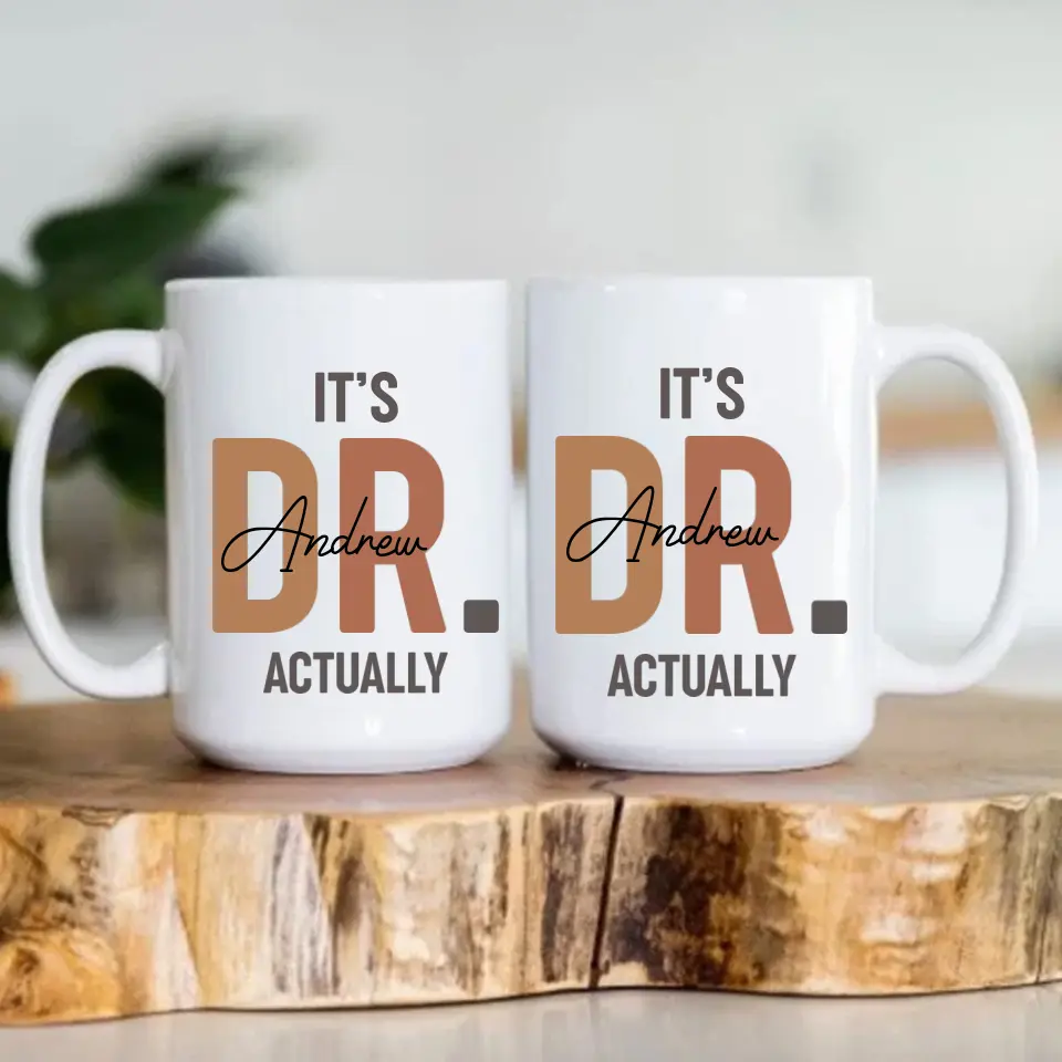 It's Dr. Actually Personalized Mug - Image 11
