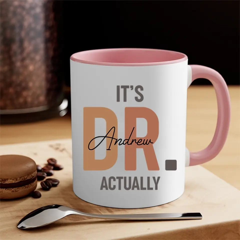 It's Dr. Actually Personalized Mug - Image 15