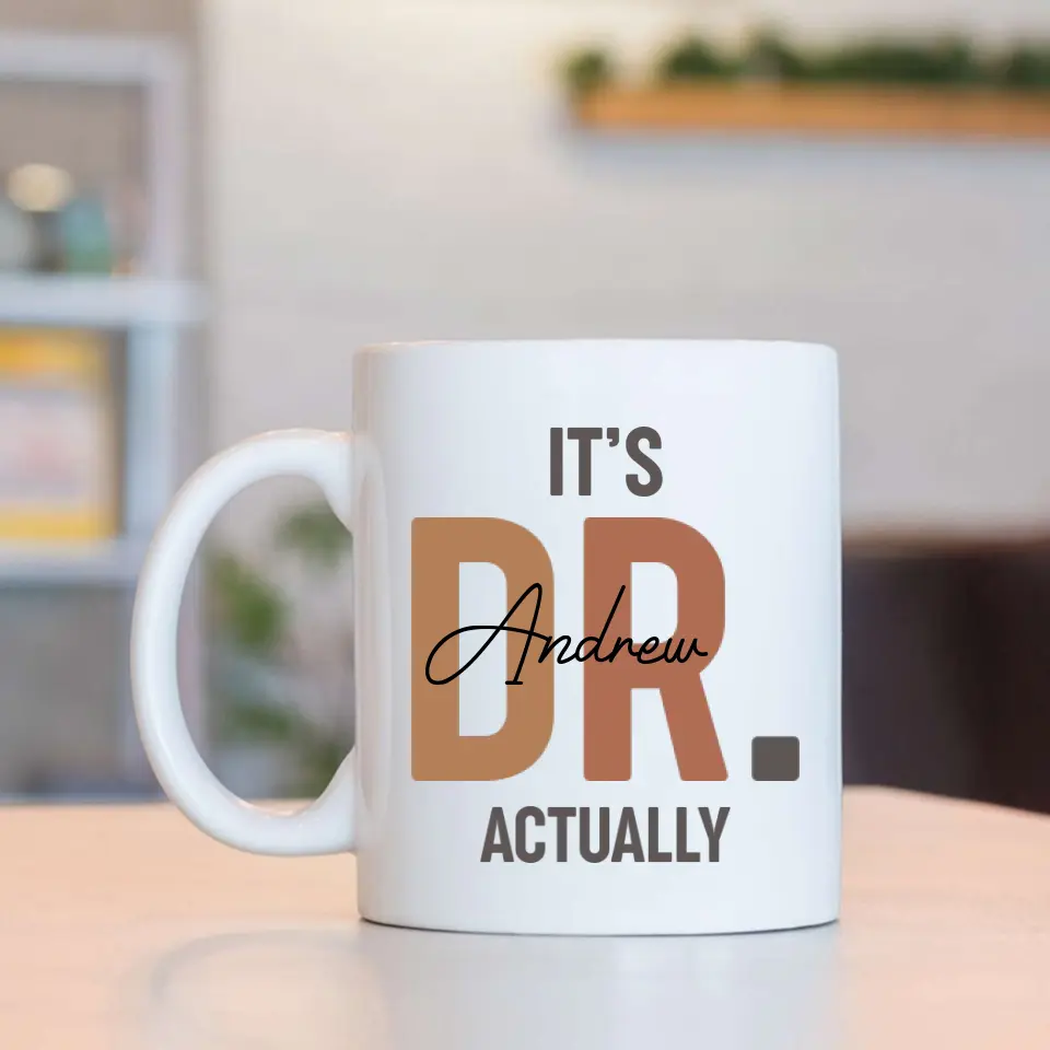 It's Dr. Actually Personalized Mug - Image 3