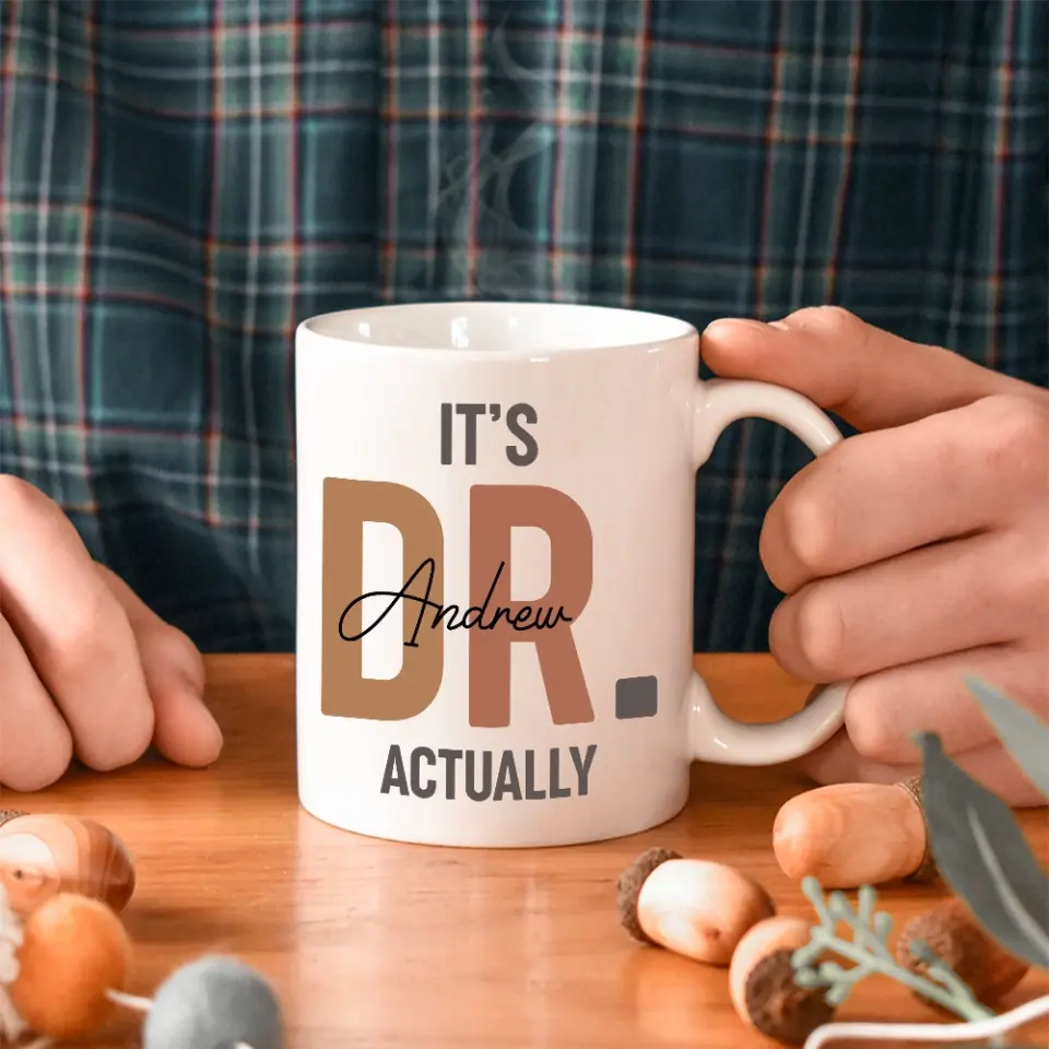 It's Dr. Actually Personalized Mug - Image 4