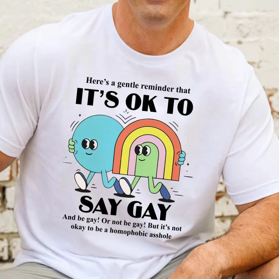 It's Ok to Say Gay Les - Don't be Homophobic - LGBT Inspired Shirt - Gay Rights - Sweatshirt - Hoodie - Gift for Gay Men Lesbian Couple - for Her Him - Valentine Gift - 212ICNVSSW401 - Image 10