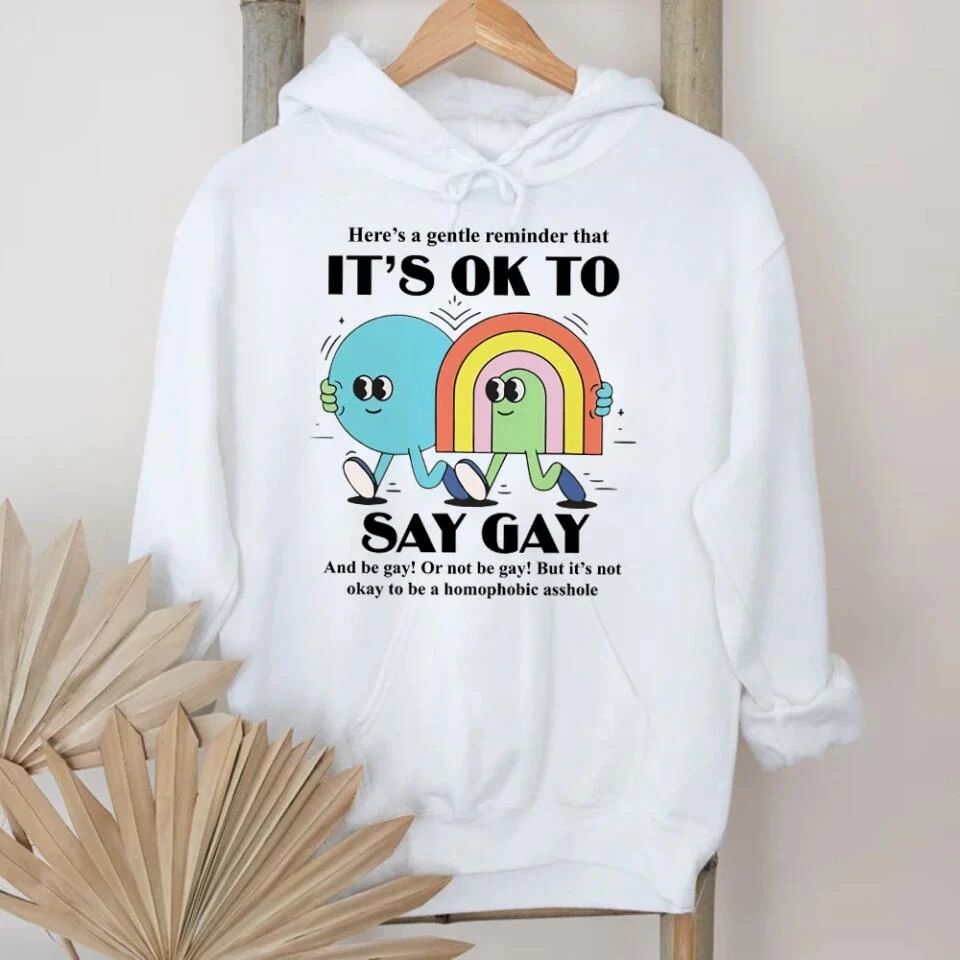 It's Ok to Say Gay Les - Don't be Homophobic - LGBT Inspired Shirt - Gay Rights - Sweatshirt - Hoodie - Gift for Gay Men Lesbian Couple - for Her Him - Valentine Gift - 212ICNVSSW401 - Image 8