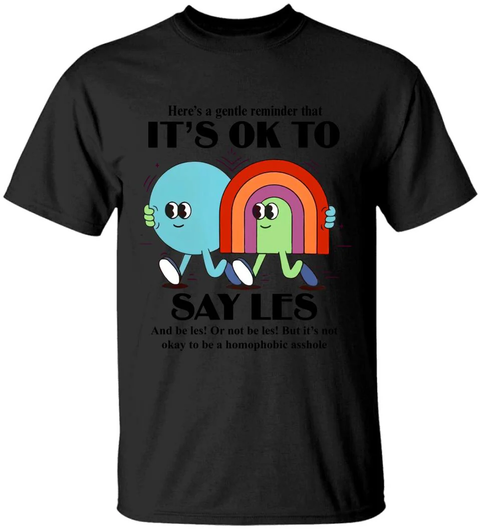 It's Ok to Say Gay Les - Don't be Homophobic - LGBT Inspired Shirt - Gay Rights - Sweatshirt - Hoodie - Gift for Gay Men Lesbian Couple - for Her Him - Valentine Gift - 212ICNVSSW401 - Image 9