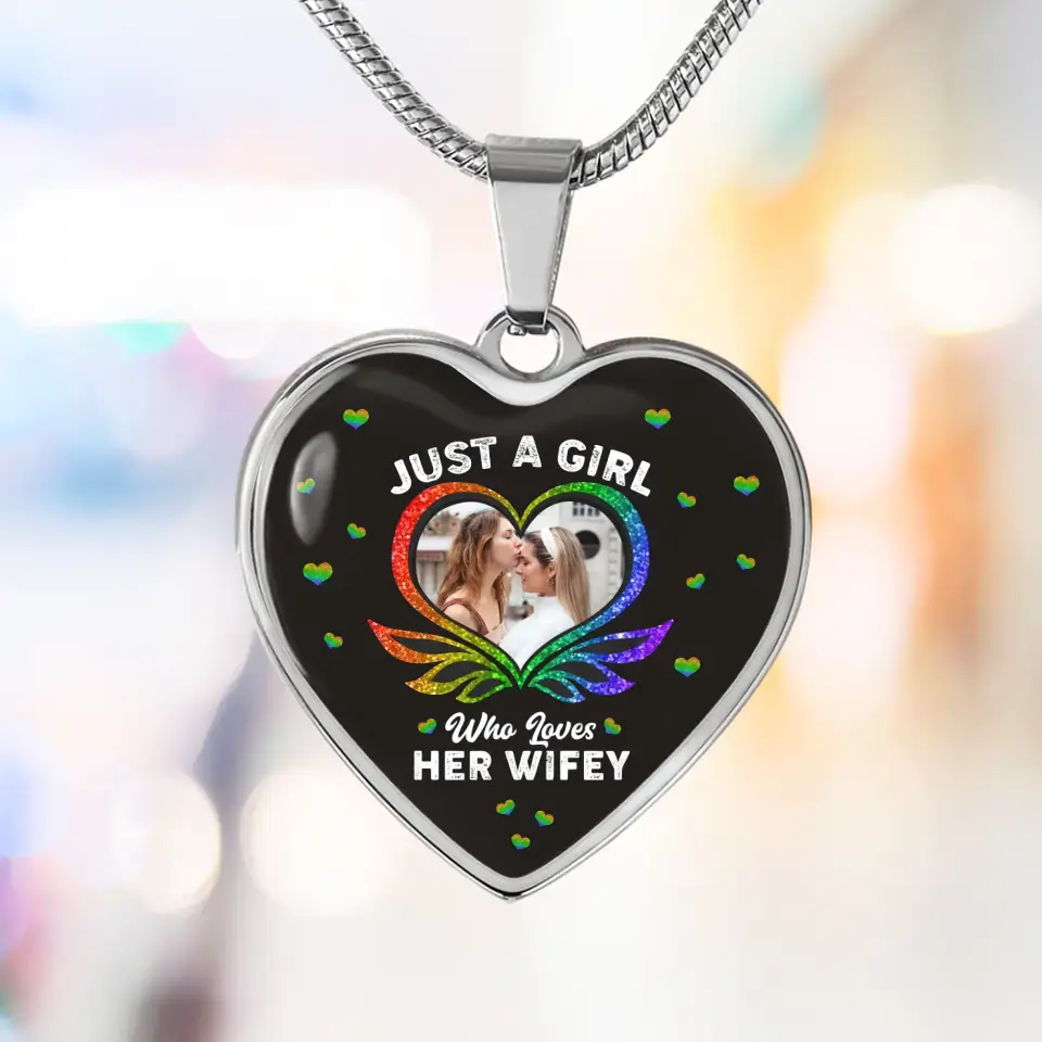 Just A Girl Who Loves Her Wifey - Upload Photo Heart Keychain/Necklace - Best Gift For LGBT Couples For Him/Her For Lesbian/Gay Couples On Anniversary - 304IHPTLJE458 - Image 10
