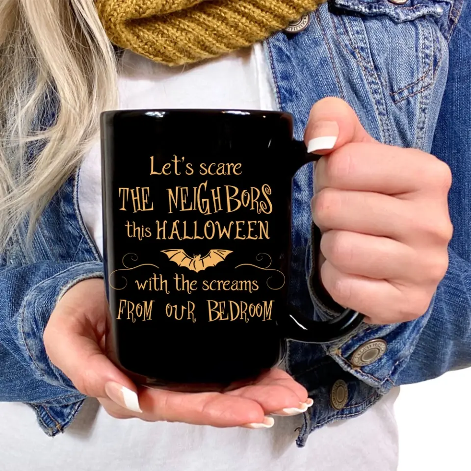 Let's Scare The Neighbors This Halloween - Personalized Black Mug - Image 7
