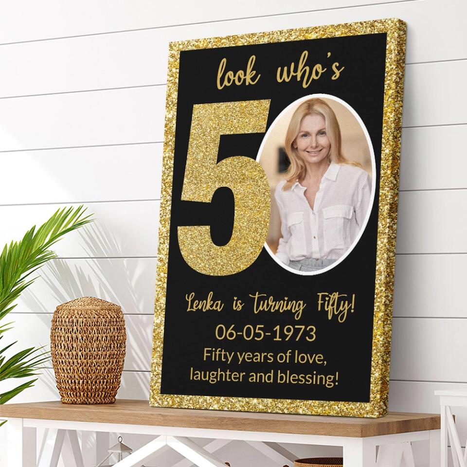 Look Who's 50 Fifty Years Of Love - Custom Canvas Poster - Birthday Gift For Mom - Image 5