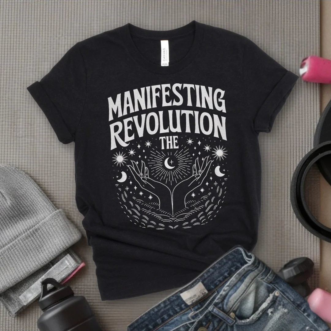 Manifesting The Revolution Shirt,  Equality Shirt, Women's Rights Shirt, Feminist Gift - Bella Canvas 3001