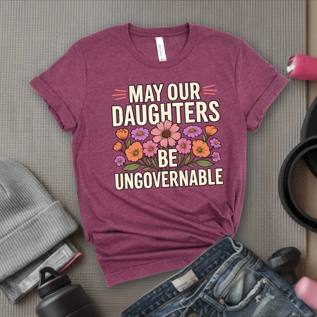 May Our Daughters Be Governable - Mother's Day Gifts - Women Empower Feminist Tee - Bella Canvas 3001 - Image 2