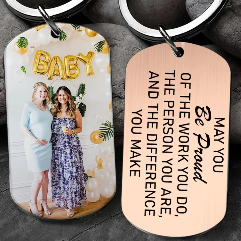 May You Be Proud of The Work You Do The Person You Are and The Difference You Make - Personalized Keychain - Birthday Gift for Mentor - Image 6