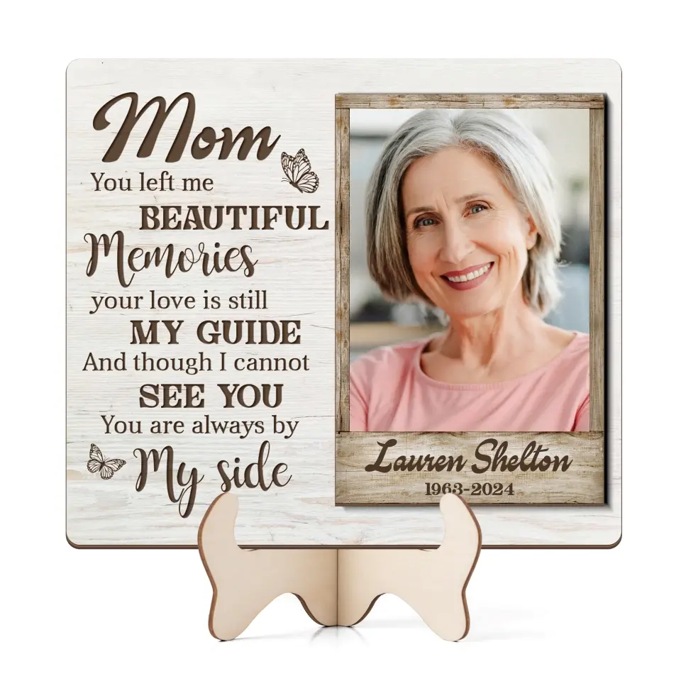 Mom Left Me Beautiful Memories - Shape 2 Layers Wooden Sign - Image 3