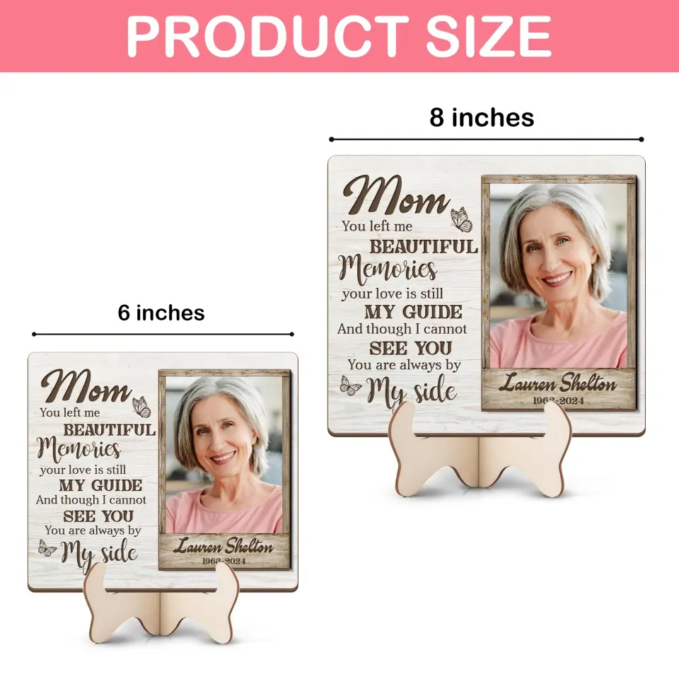 Mom Left Me Beautiful Memories - Shape 2 Layers Wooden Sign - Image 4