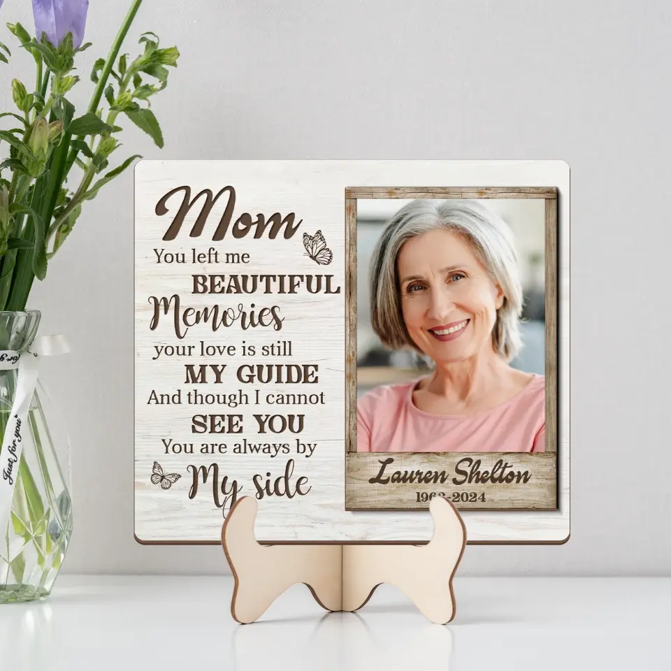 Mom Left Me Beautiful Memories - Shape 2 Layers Wooden Sign - Image 5