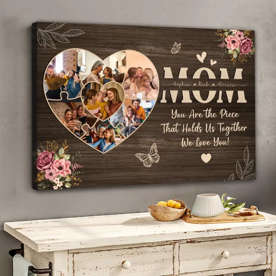Mom You Are The Piece Upload Photo Canvas Poster - Image 11
