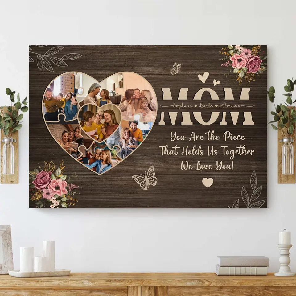 Mom You Are The Piece Upload Photo Canvas Poster - Image 6