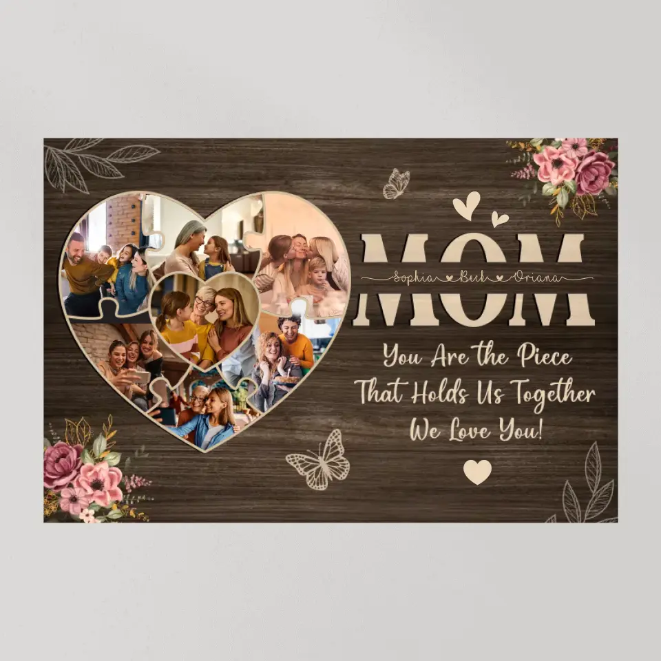 Mom You Are The Piece Upload Photo Canvas Poster - Image 7