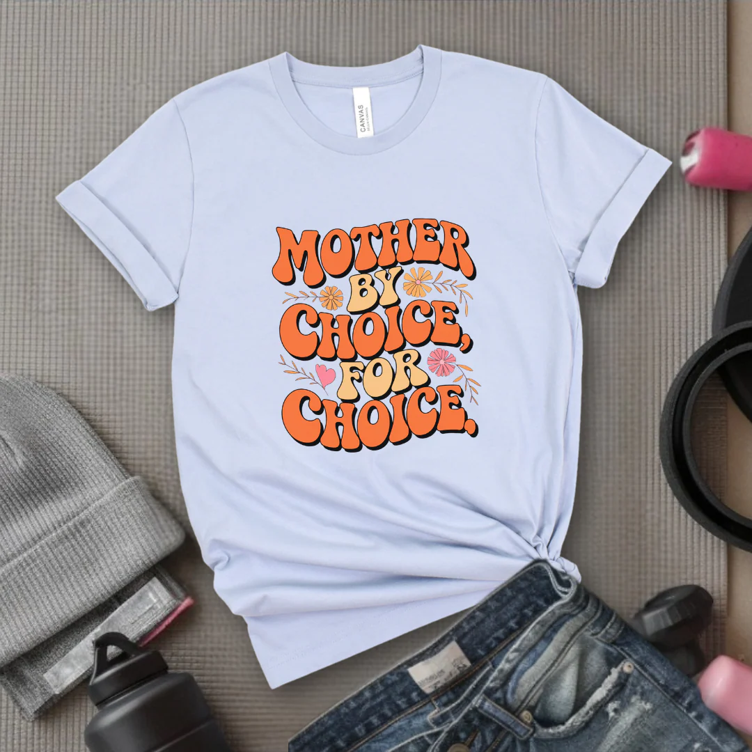 Mother By Choice For Choice - Women Empowerment Tshirt - Gift for Strong Women, Feminists - Bella Canvas 3001 - Image 10