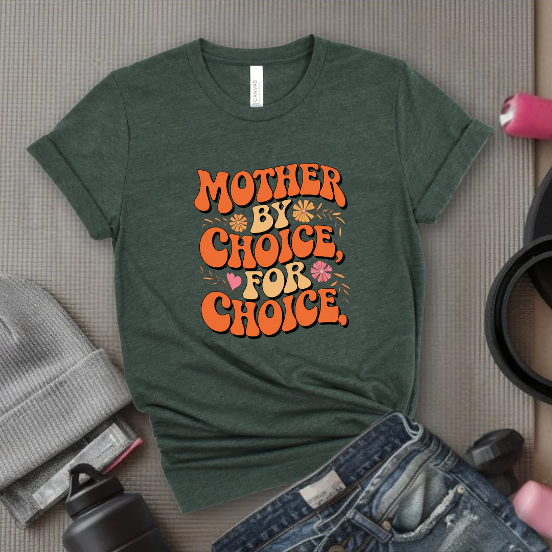 Mother By Choice For Choice - Women Empowerment Tshirt - Gift for Strong Women, Feminists - Bella Canvas 3001 - Image 3