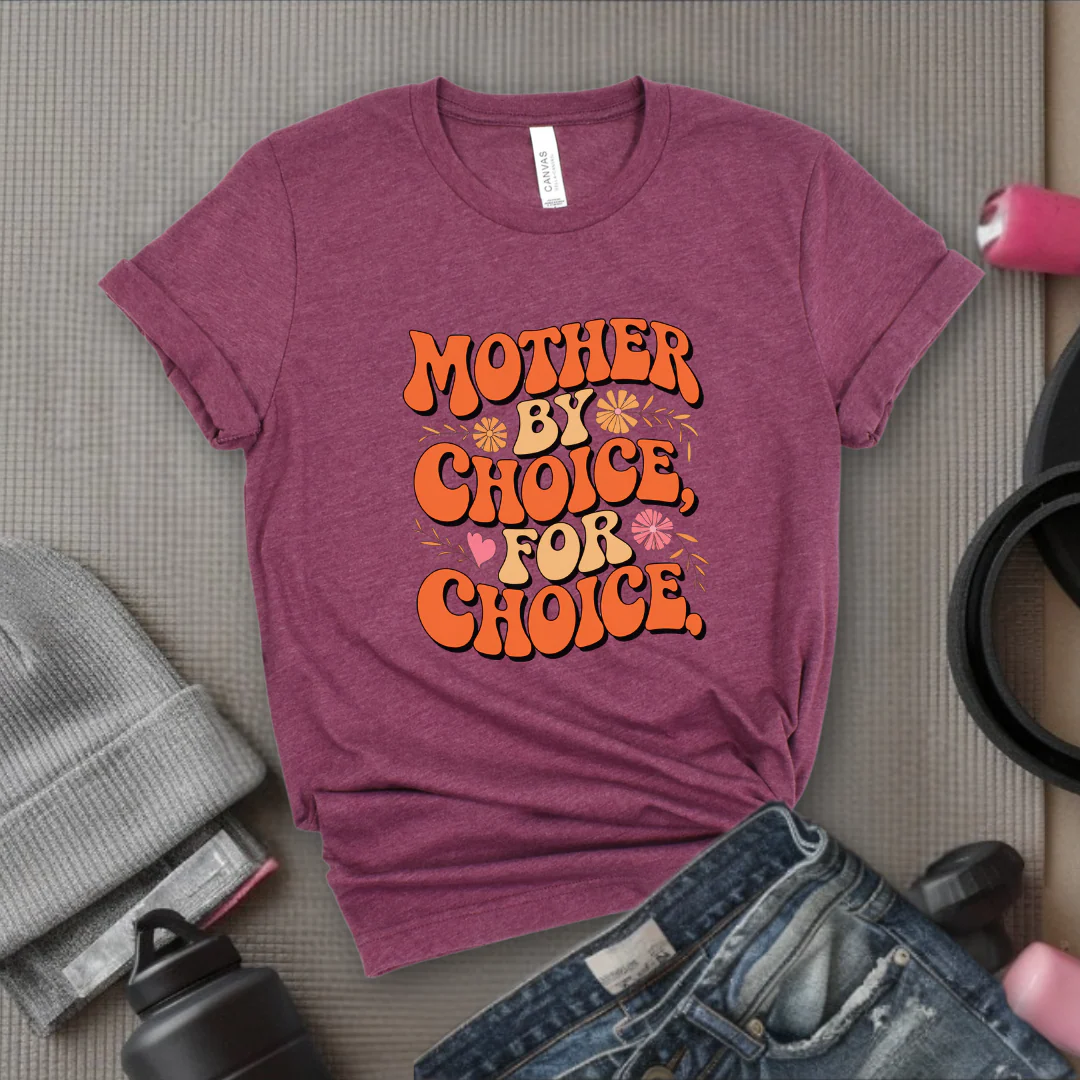 Mother By Choice For Choice - Women Empowerment Tshirt - Gift for Strong Women, Feminists - Bella Canvas 3001 - Image 4