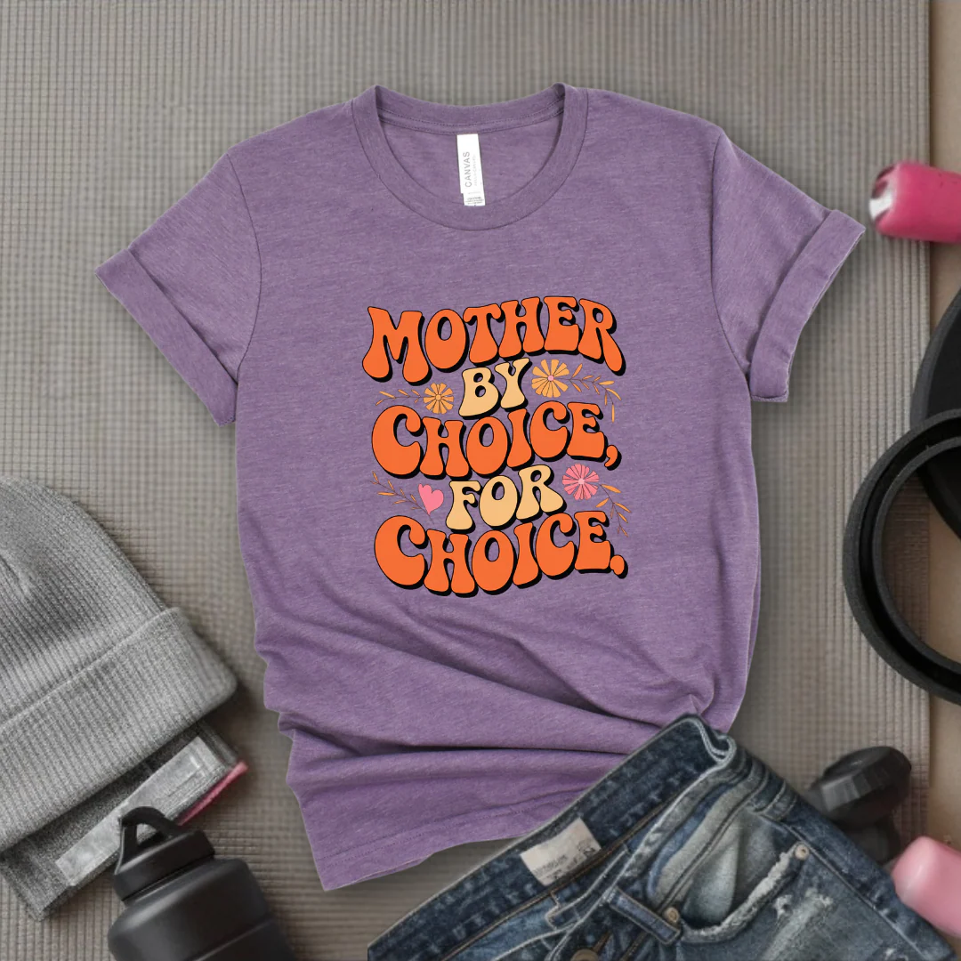 Mother By Choice For Choice - Women Empowerment Tshirt - Gift for Strong Women, Feminists - Bella Canvas 3001 - Image 8