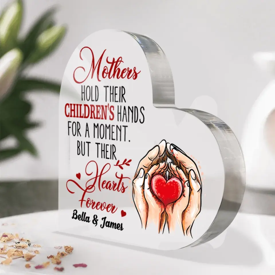 Mothers Hold Their Children's Hands Personalized Heart Acrylic Plaque - Image 4