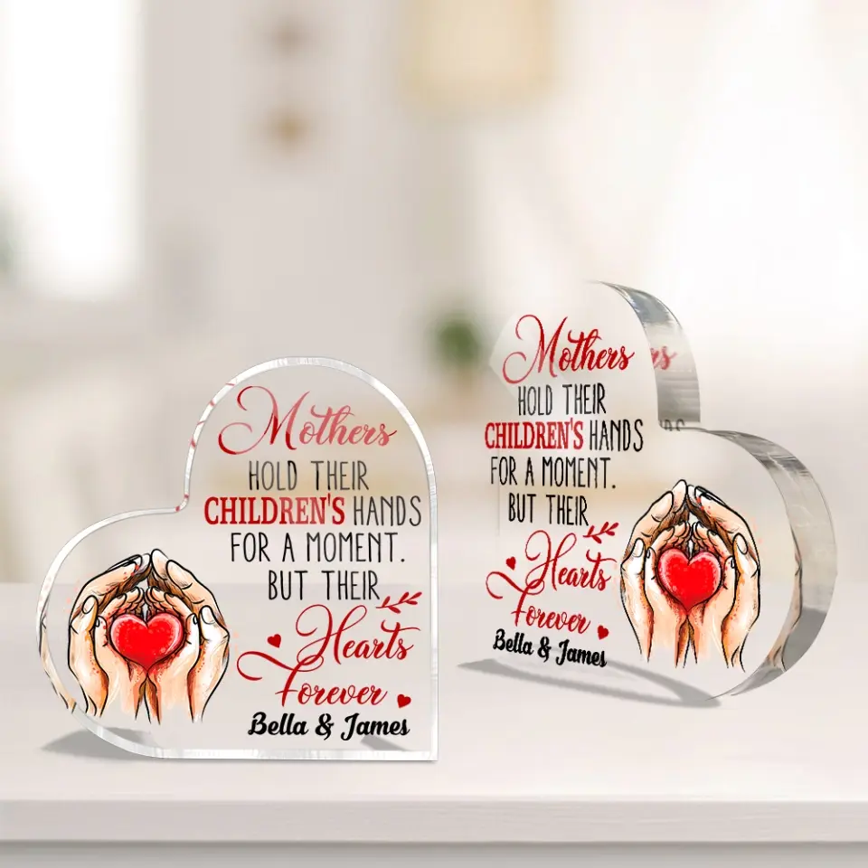Mothers Hold Their Children's Hands Personalized Heart Acrylic Plaque - Image 5