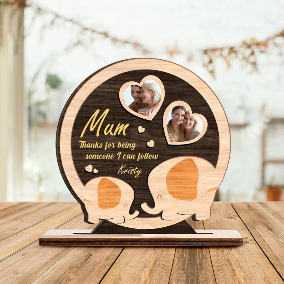 Mum Thanks for Being Someone I Can Follow - Mother & Kid Elephant - Custom Shape Wooden Plaque - Personalized Photo & Name - Birthday Gift for Mom - Mother's Day Gifts - 302ICNNPWP144 - Image 5