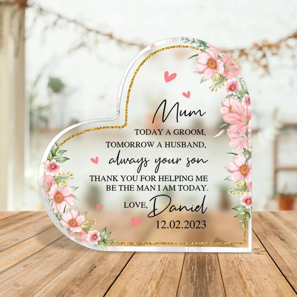 Mum To Day A Groom Tomorrow A Husband Always Your Son Custom Acylic Plaque Wedding Gift - Image 3