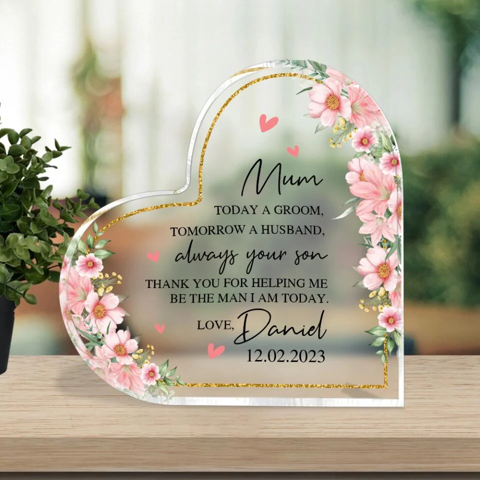 Mum To Day A Groom Tomorrow A Husband Always Your Son Custom Acylic Plaque Wedding Gift - Image 4