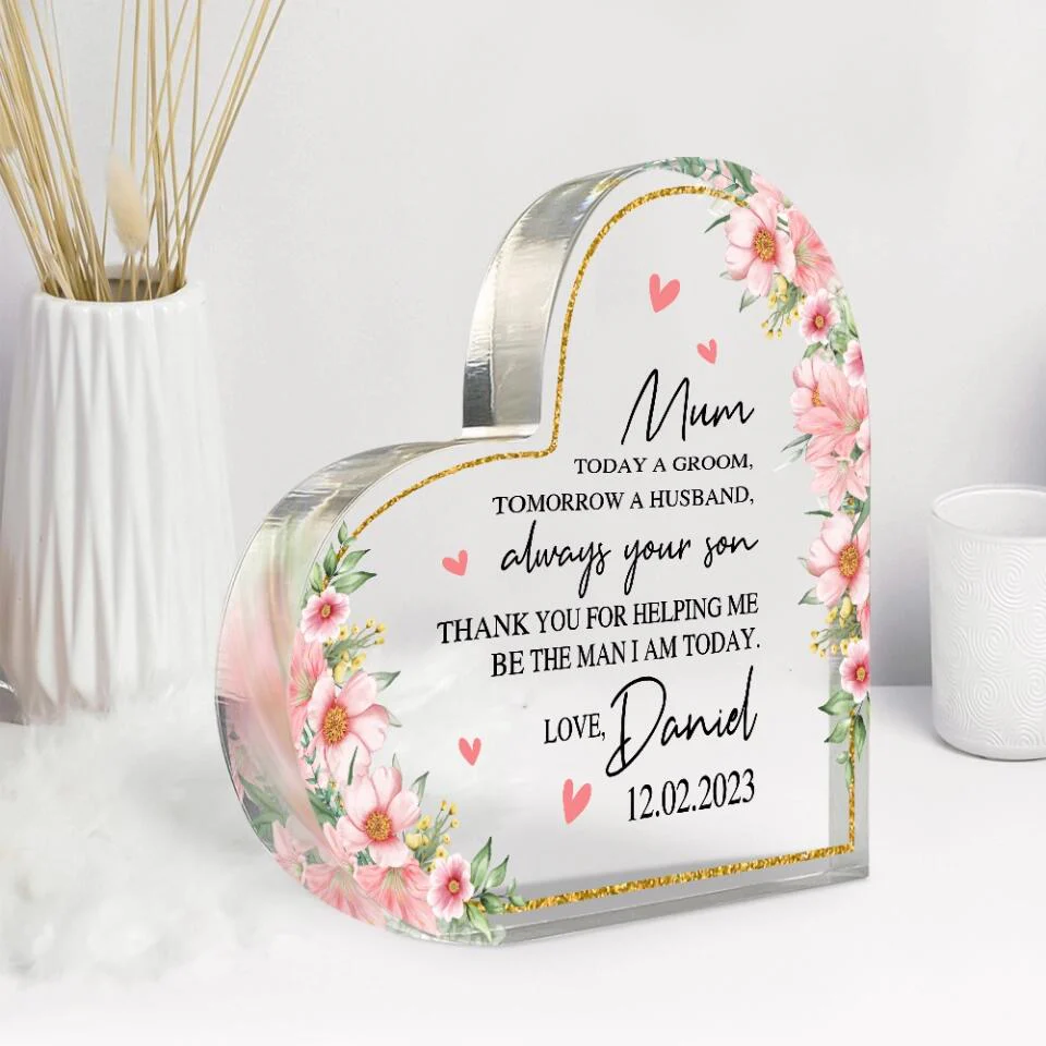 Mum To Day A Groom Tomorrow A Husband Always Your Son Custom Acylic Plaque Wedding Gift - Image 5