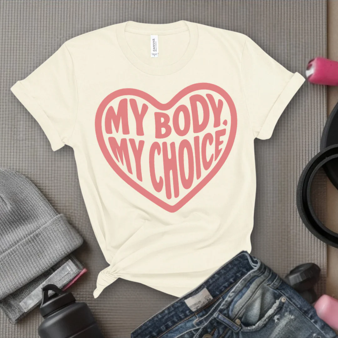 My Body, My Choice - Girl Power Inspirational T-Shirt - Women Empowerment Tee - Gift for Her - Bella Canvas 3001 - Image 5
