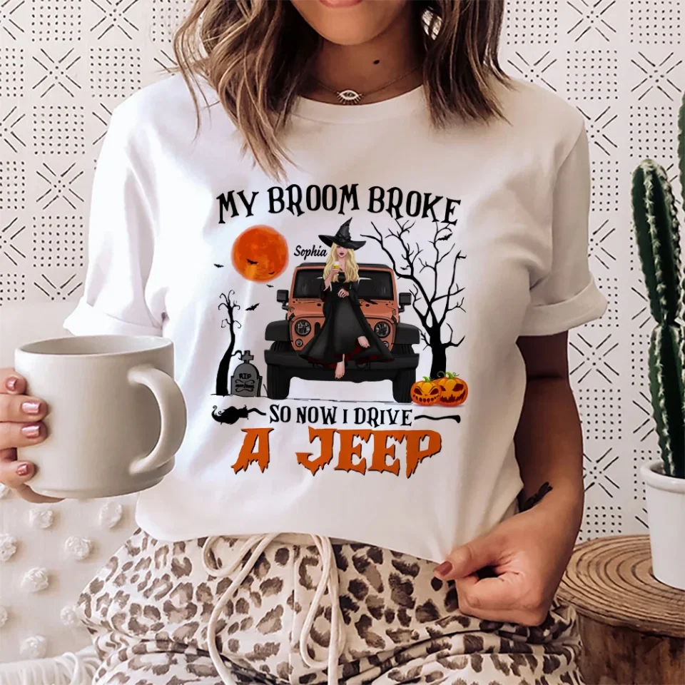 My Broom Broke So Now I Drive a Jeep - Personalized Standard T-shirt - Gift For Witch Lovers - Image 3