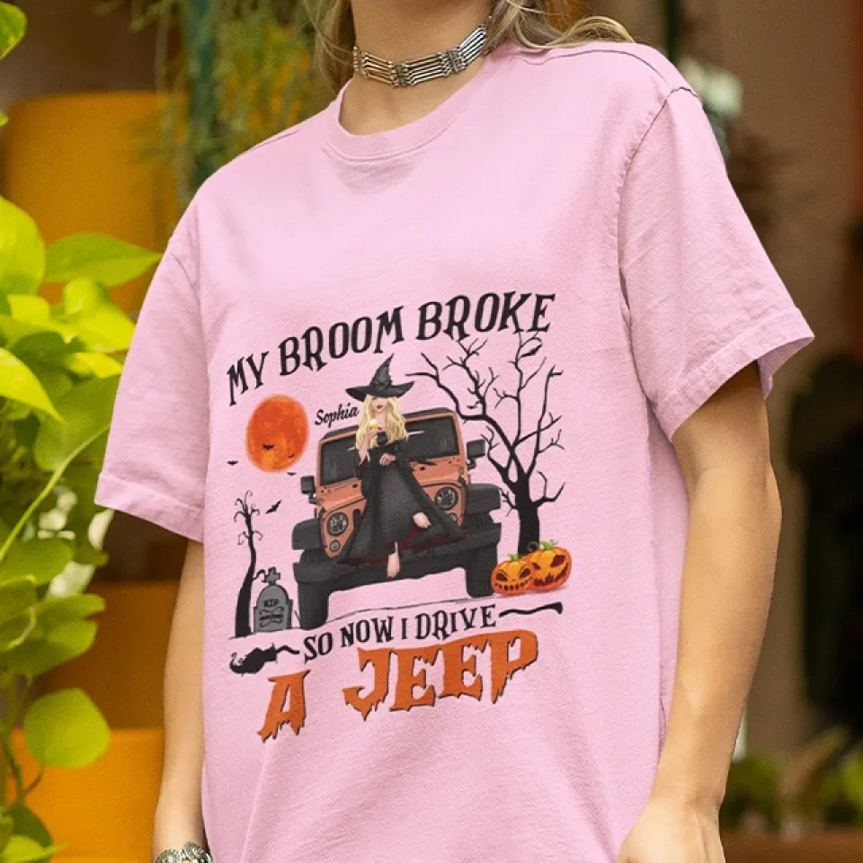 My Broom Broke So Now I Drive a Jeep - Personalized Standard T-shirt - Gift For Witch Lovers - Image 5