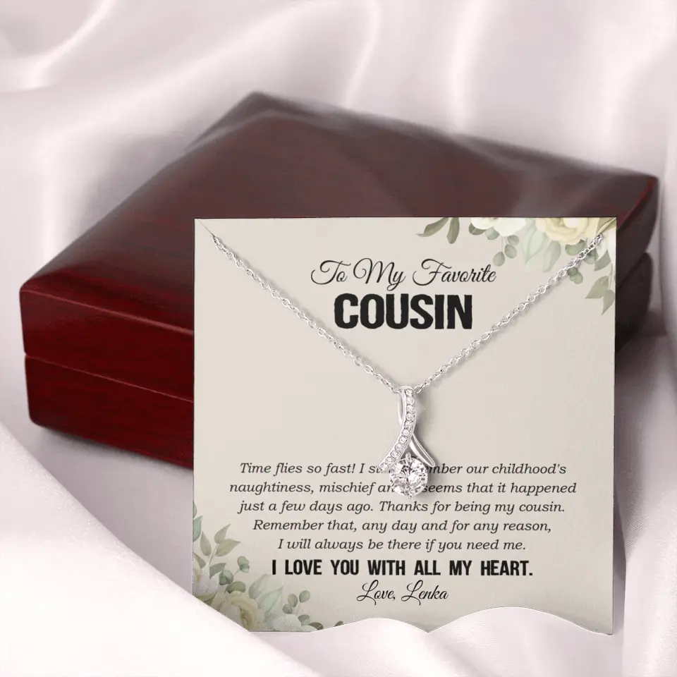 My Favorite Cousin I Love You With All My Heart Silver Jewellery - Image 43