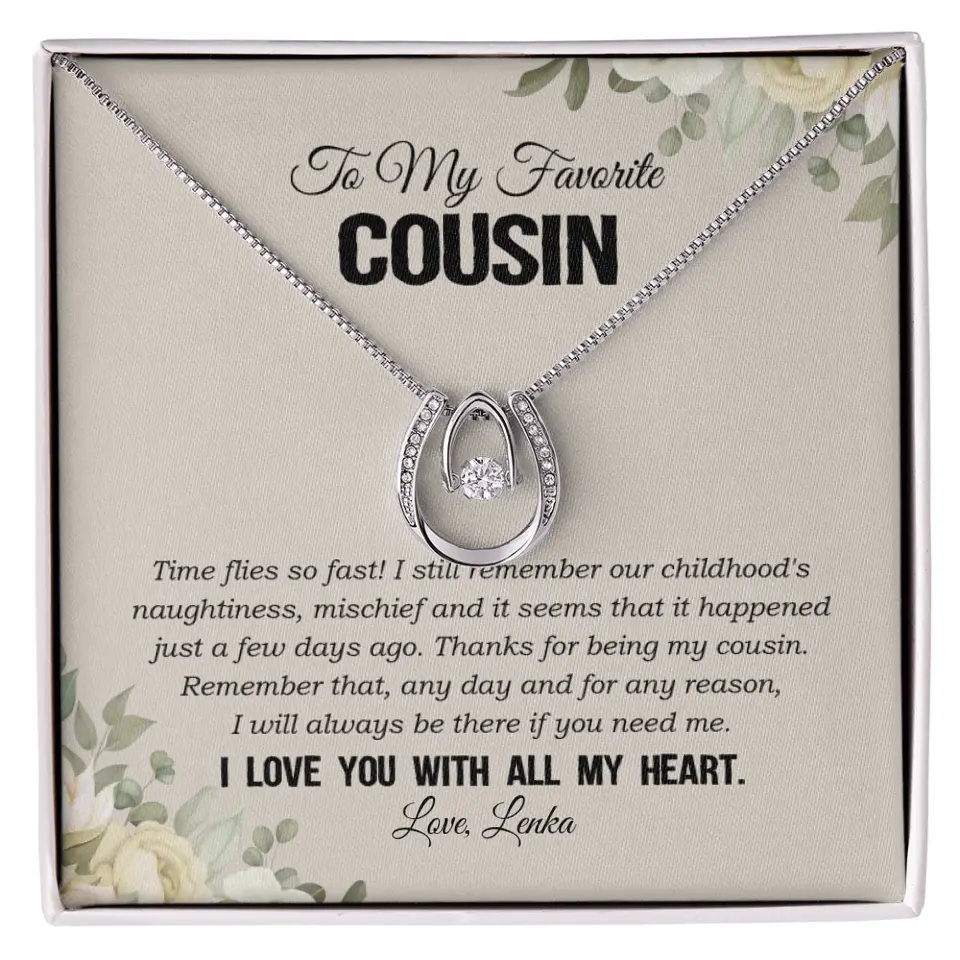 My Favorite Cousin I Love You With All My Heart Silver Jewellery - Image 49