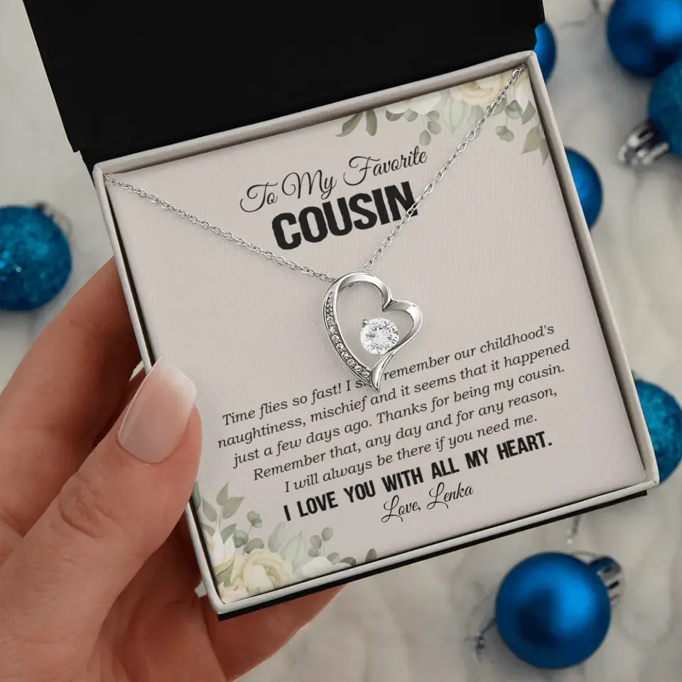 My Favorite Cousin I Love You With All My Heart Silver Jewellery - Image 65