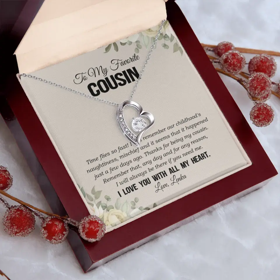 My Favorite Cousin I Love You With All My Heart Silver Jewellery - Image 80