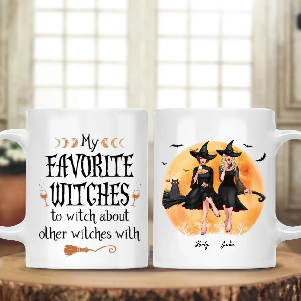 My Favorite Witches To Witch About Other Witches With - Personalized Mug - Witch Gift for Her, Gift for Witch Friends - Image 20