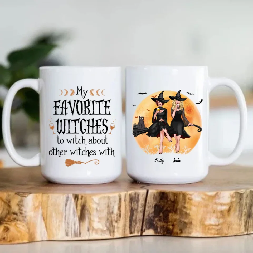 My Favorite Witches To Witch About Other Witches With - Personalized Mug - Witch Gift for Her, Gift for Witch Friends - Image 8