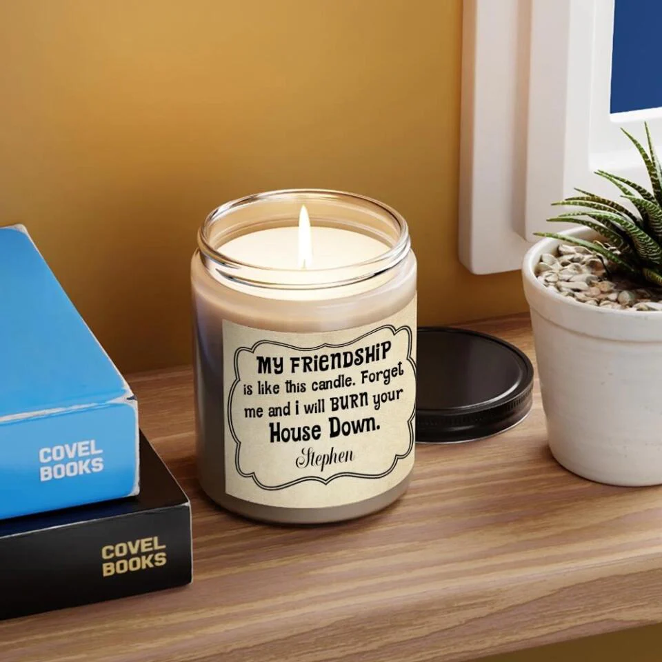 My Friendship Is Like A Candle Custom Candle Friendship Gifts For Best Friend - Image 2