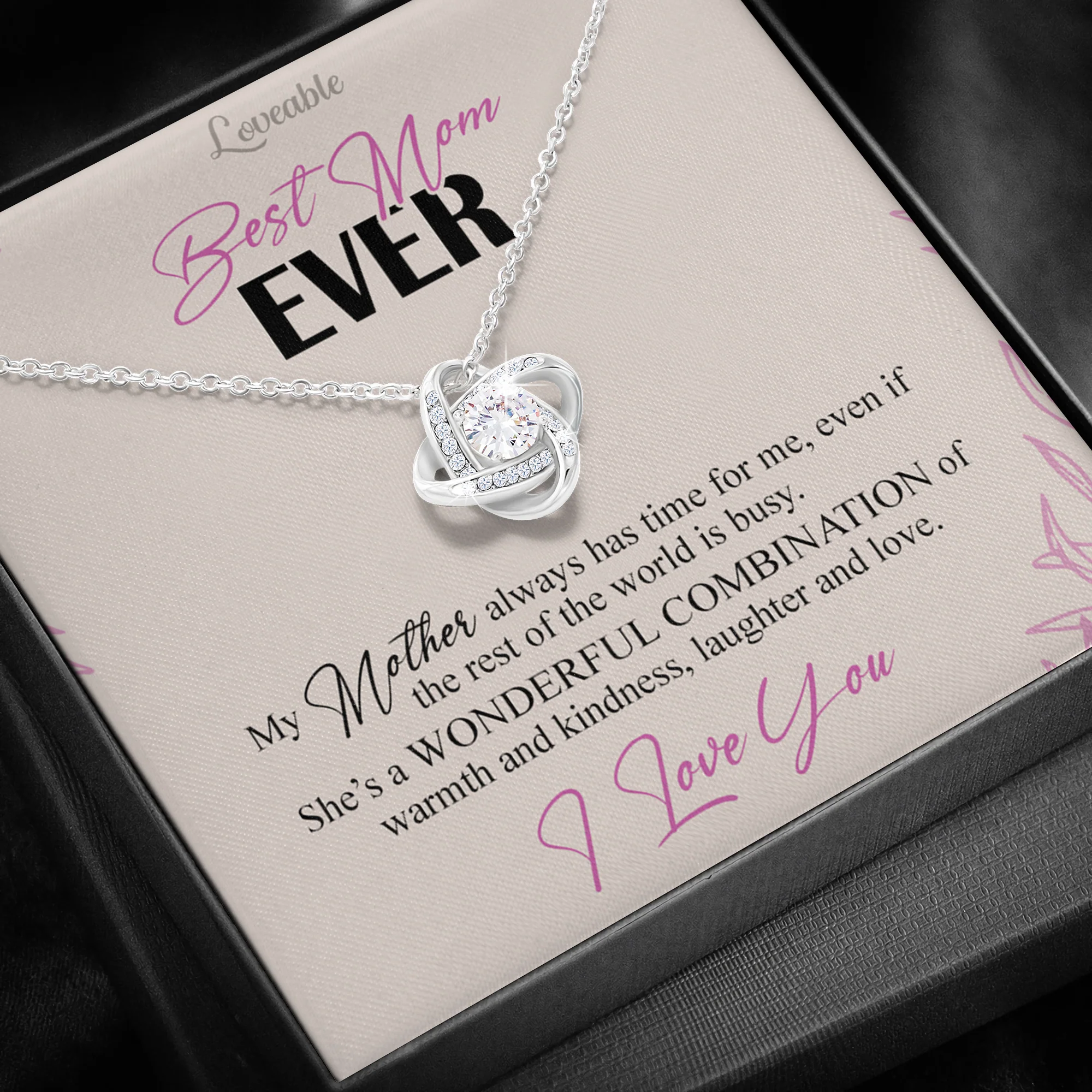 Best Mom Ever, My Mother Always Has Time For Me - Love Knot Necklace - Meaning Gift for Mom - Image 2