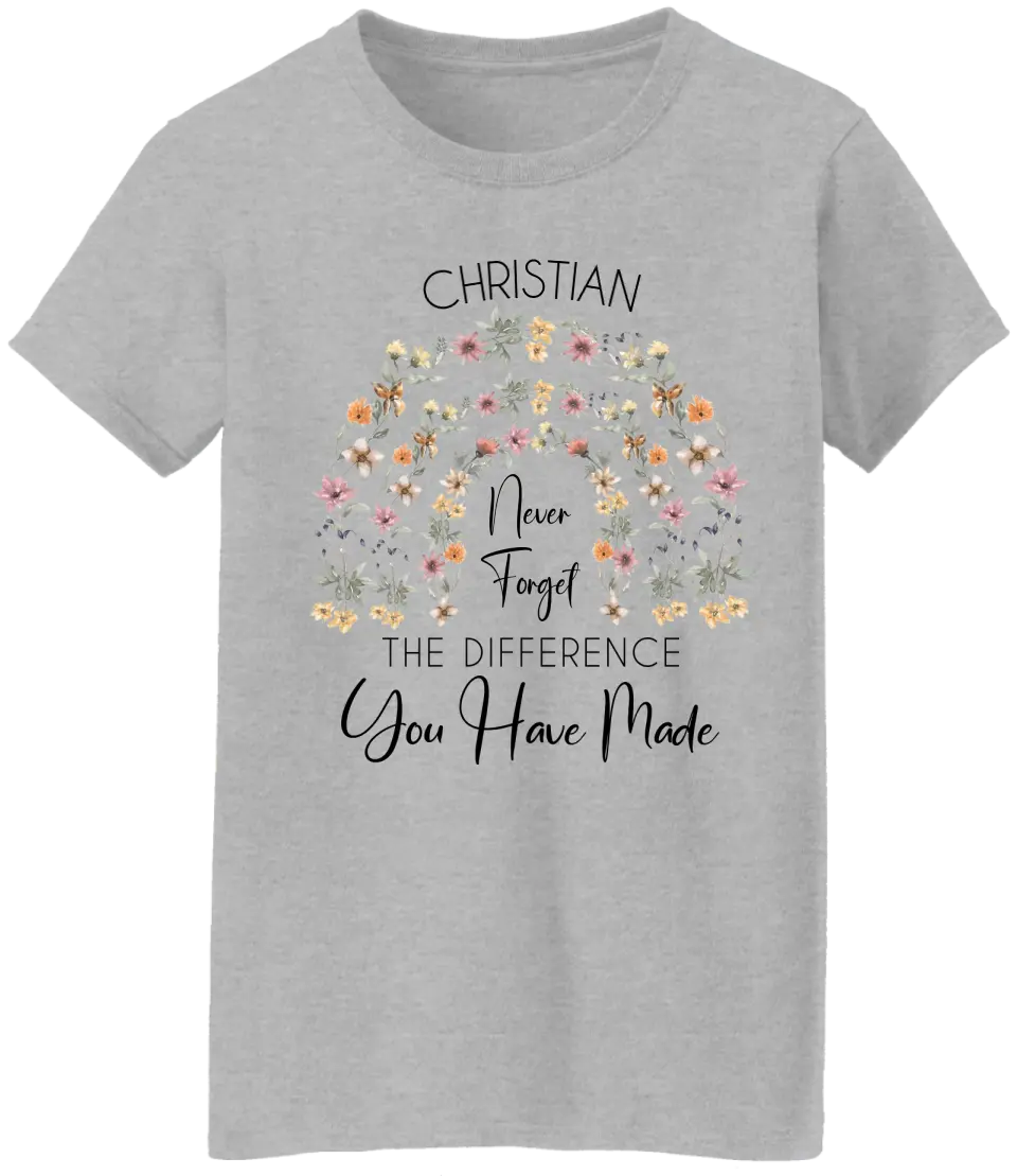 Never Forget the Difference You Have Made, Flower Rainbow Style for Women, Retirement Gift - Image 5